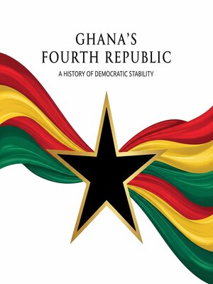 cover image of Ghana's Fourth Republic